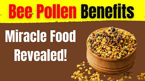 Bee Pollen Health Benefits: 10 Reasons It's the Superfood You're Missing!