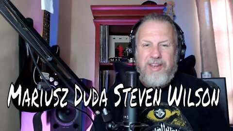 Mariusz Duda Steven Wilson - The Old Peace - First Listen/Reaction