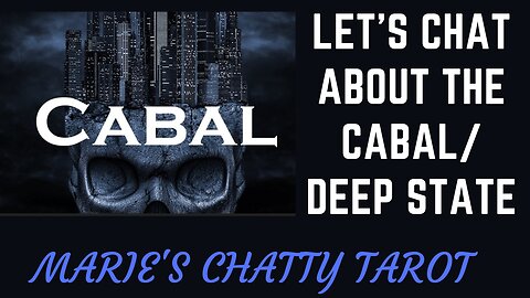 Let's Chat About The Deep State Cabal