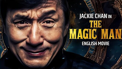 Jackie Chan Is THE MAGIC MAN