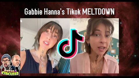 Gabbie Hanna's TikTok MELTDOWN