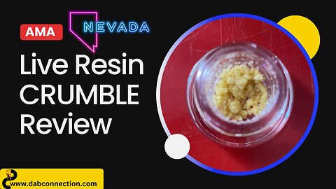 AMA Live Resin Crumble Review - Potent and Affordable