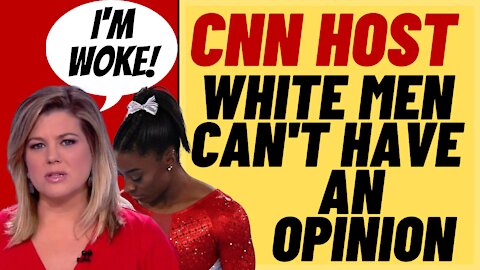 CNN Says White Men Can't Have An Opinion On Biles - CNN Is Trash