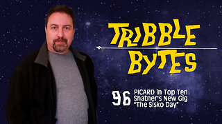 TRIBBLE BYTES 96: News About STAR TREK -- Apr 15, 2023