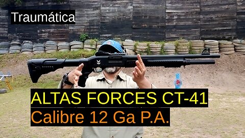 Atlas Forces CT41 -Calibre 12 Ga P.A.