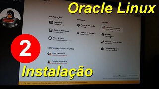 2- Instalação do Linux Oracle. Oracle Linux. Um ambiente operacional aberto e completo.