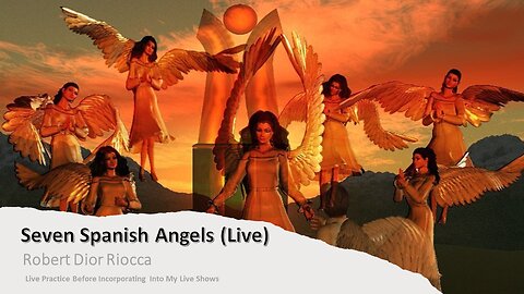 Seven Spanish Angels (Rehearsal) - Robert Dior Riocca