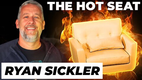 THE HOT SEAT with Ryan Sickler!