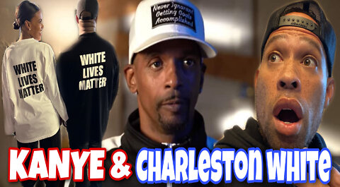 Kanye "WHITE LIVES MATTER" & Charleston White REACTION, Trends + Freestyles -40Yr Old Fuq Boyz #126