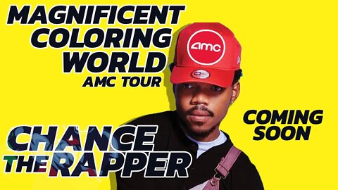🔥 Are you ready? FIRST TIME IN THEATERS | Chance The Rapper x AMC Magnificent Coloring World Trailer