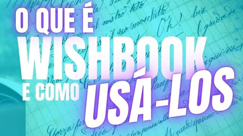 O que é Whishbook e como usá-lo