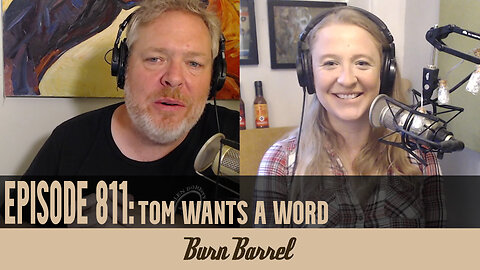 EPISODE 811: Tom Wants a Word