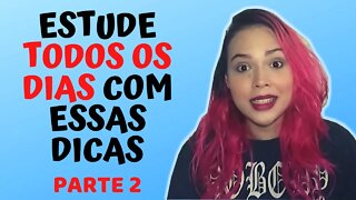 Dicas de Como Criar o Hábito de Estudar Todos os Dias - Parte 2 | Imperatriz Concurseira