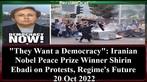 They Want a Democracy Iranian Nobel Peace Prize Winner Shirin Ebadi on Protests, Regime's Future