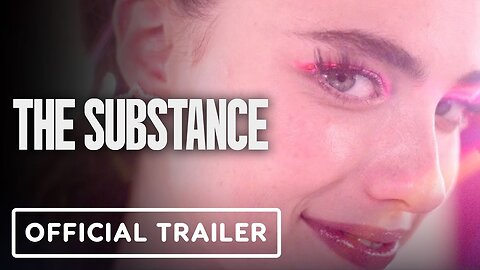 The Substance - Official Teaser Trailer (2024)