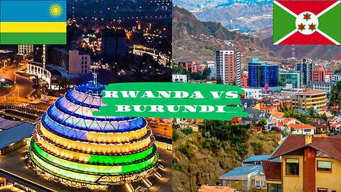 Rwanda vs. Burundi - Deux destins contrastés en Afrique" Comparaison économique