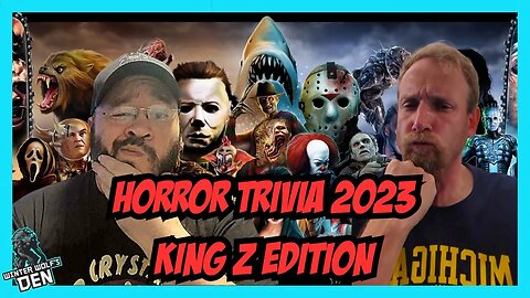 Horror Trivia Part 1 | King Z edition