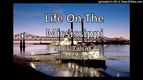 Life on the Mississippi - Mark Twain - Living Fiction