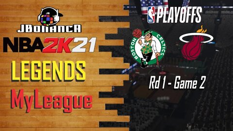 #NBA2K21 - Celtics vs Heat - Playoffs Rd 1 Game 2 - Legends MyLeague