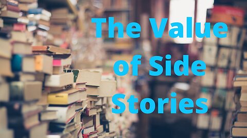 What is the value of side stories?