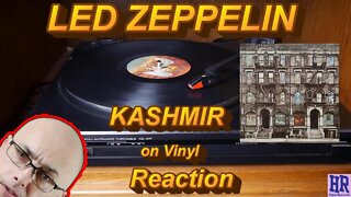 Led Zeppelin Kashmir on Vinyl reaction