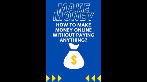 How to make money online without paying anything?