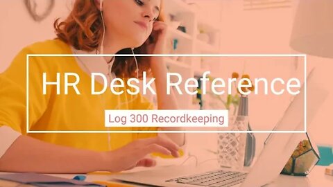 Log 300 Recordkeeping - Human Resource Reference