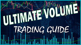 The Complete Guide to Trading Volume