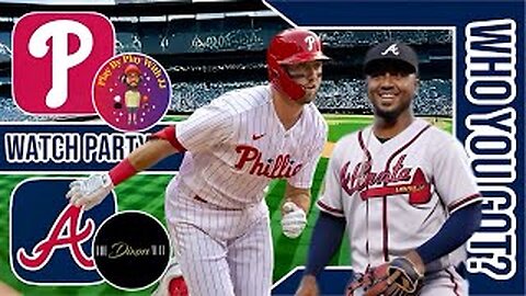 Philadelphia Phillies vs Atlanta Braves | Live Play by Play | With Guest Host Play by Play with JJ