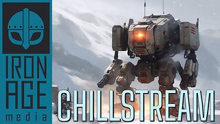 Chillstream #11 - Painting Mechs & Chill