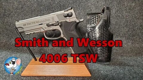 S&W 4006 TSW