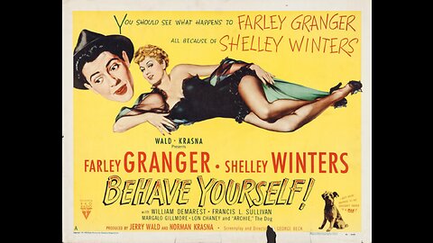 Behave Yourself! is a 1951 American comedy
