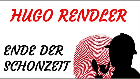KRIMI Hörspiel - Hugo Rendler - ENDE DER SCHONZEIT
