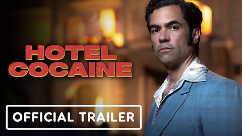 Hotel Cocaine - Official Trailer