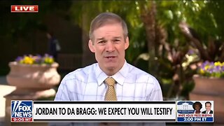 Rep Jim Jordan: DA Is Going After Trump Because He’s Running For President