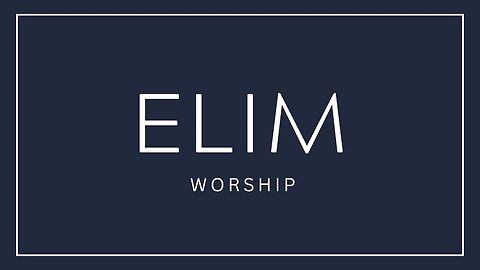 Elim Worship Coritos