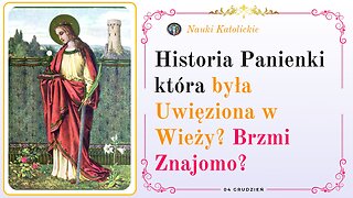 Historia Panienki która była Uwięziona w Wieży? Brzmi Znajomo? | 04 Grudzień