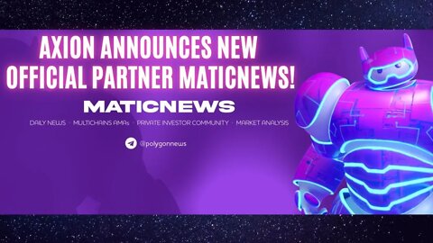 Axion Announces New Official Partner MATICNEWS!
