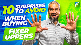 10 Surprises to Avoid When Buying Fixer Uppers