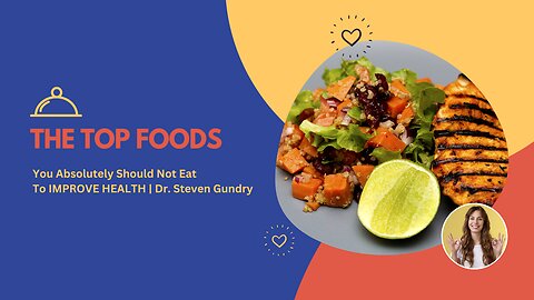 MA 2:18 / 40:12 The TOP FOODS You Absolutely Should Not Eat To IMPROVE HEALTH | Dr. Steven Gundry