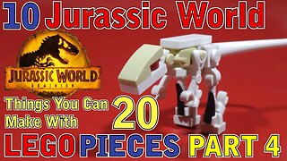 10 Jurassic World things you can make with 20 Lego pieces Part 4