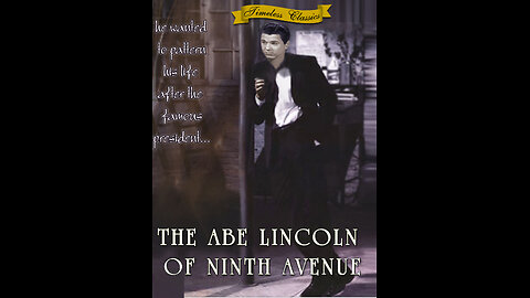 Abe Lincoln of the Ninth Avenue 1939 HD