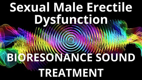 Sexual Male Erectile Dysfunction _ Sound therapy session _ Sounds of nature