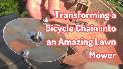 Transforming a Bicycle Chain into an Amazing Lawn Mower - Mow the lawn without problems