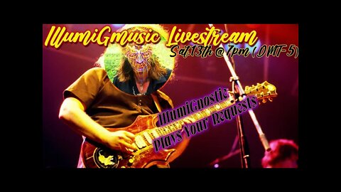 IllumiGnostic Plays Your Requests, From The Grateful Dead to Tool, LIVE!
