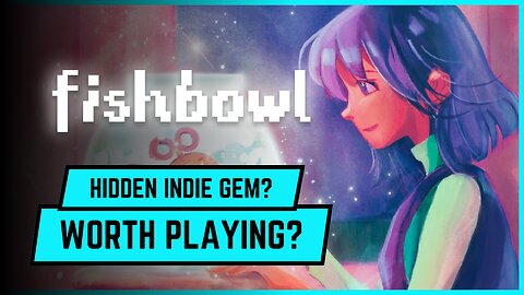 Is FISHBOWL Worth Playing? - FISHBOWL Gameplay & First Impressions