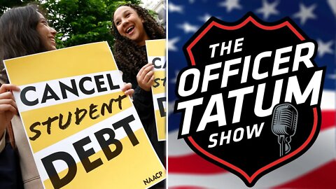 Officer Tatum: Biden’s Loan Scheme Will Encourage Future Borrowing & Defaults