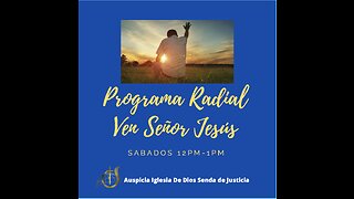 Programa Radial Ven Señor Jesús