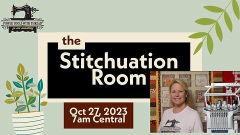Prep for Houston Quilt Market! The Stitchuation Room 10-27-23