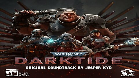 Warhammer 40,000 Darktide (Original Soundtrack) Album.